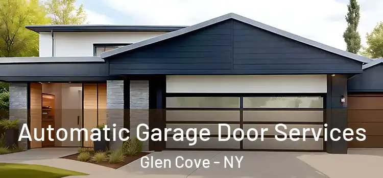  Automatic Garage Door Services Glen Cove - NY