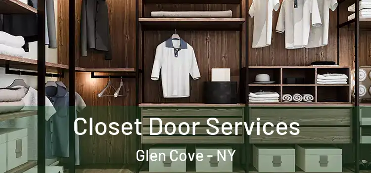  Closet Door Services Glen Cove - NY