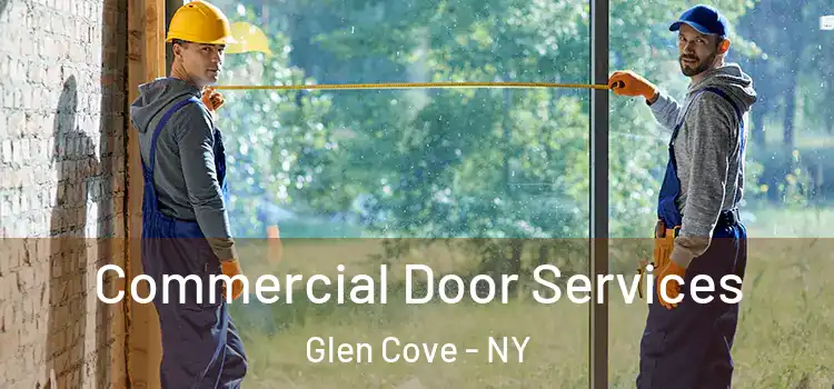 Commercial Door Services Glen Cove - NY