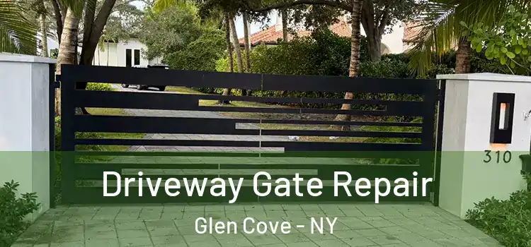 Driveway Gate Repair Glen Cove - NY