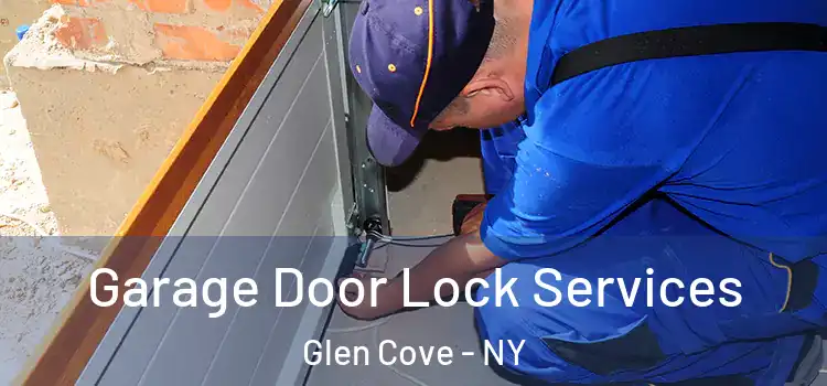 Garage Door Lock Services Glen Cove - NY