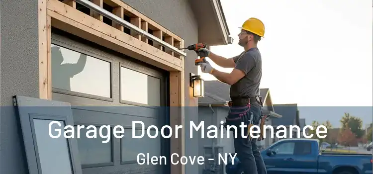 Garage Door Maintenance Glen Cove - NY