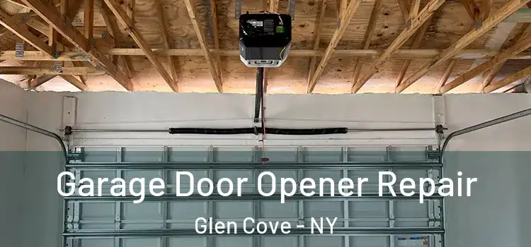  Garage Door Opener Repair Glen Cove - NY