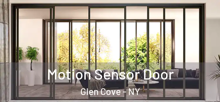  Motion Sensor Door Glen Cove - NY