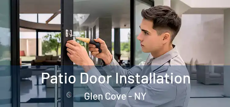 Patio Door Installation Glen Cove - NY